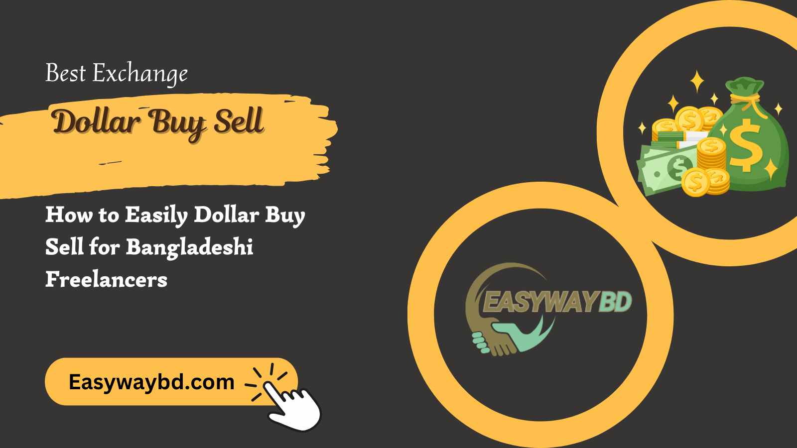 How to Easily Dollar Buy Sell for Bangladeshi Freelancers